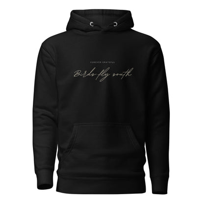 Birds fly south Hoodie